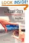 The Visual Story, Second Edition: Creating the Visual Structure of Film, TV and Digital Media