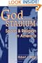 God In The Stadium: Sports and Religion in America
