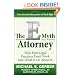 The E-Myth Attorney: Why Most Legal Practices Don't Work and What to Do About It
