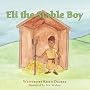 Eli the Stable Boy by Keith Ogorek
