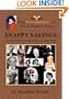 Snappy Sayings: wit & wisdom from the world's greatest minds