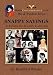 Snappy Sayings: wit & wisdom from the world's greatest minds