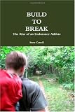 BUILD TO BREAK: The Rise of an Endurance Athlete