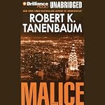 Malice: A Novel | Robert K. Tanenbaum