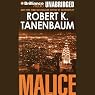Malice: A Novel