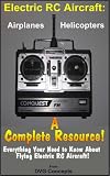 Electric RC Aircraft: A Complete Resource