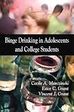Binge Drinking in Adolescents and College Students