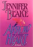 Arrow to the Heart