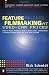 Feature Filmmaking at Used-Car Prices: How to Write, Produce, Direct, Shoot, Edit, and Promote a Feature Length Movie for Less Than $15, 000