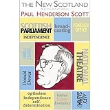 The new Scotland : a 21st century sequel