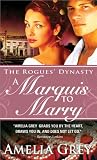 A Marquis to Marry: The Rogues' Dynasty