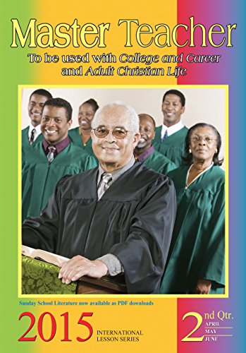 Master Teacher: 2nd Quarter 2015 (Sunday School)