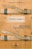 L'herbier voyageur : Histoire des fruits, l�gumes et �pices du monde