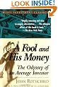 A Fool and His Money: Odyssey of an Average Investor (Wiley Investment Classics)