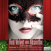 Red Velvet and Absinthe: Paranormal Erotic Romance | [Mitzi Szereto (editor)]