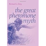 the great pheromone myth