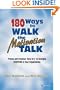 180 Ways to Walk the Motivation Talk