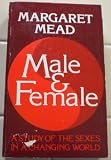 Male and Female: A Study of the Sexes in a Changing World