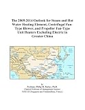 The 2009-2014 Outlook for Steam and Hot Water Heating Element, Centrifugal Fan-Type Blower, and Propeller Fan-Type Unit Heaters Excluding Electric in Greater China