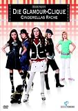 Die Glamour-Clique - Cinderellas Rache - Ellen Marlow