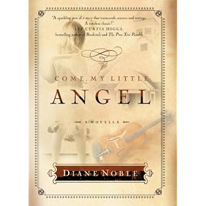 “Come, My Little Angel” by Diane Noble :Book Review