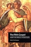 The Fifth Gospel: Isaiah in the History of Christianity