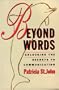 Beyond Words: Unlocking the Secrets to Communicating