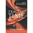 Fractal Time: The Secret of 2012 and a New World Age