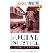 Social Injustice and Public Health
