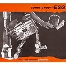 Come Away With Esg