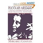 Hannah Arendt: A Reinterpretation of her Political Thought by Margaret Canovan