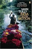 India in Slow Motion