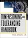 Dimensioning and Tolerancing Handbook