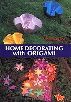 Home Decorating with Origami Home Decorating with Origami