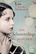 Das Schmetterlingsm�dchen: Roman
