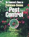 The Gardener's Guide to Common-Sense Pest Control
