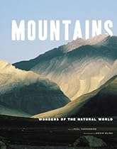 Mountains: Masterworks of the Living Earth Mountains: Masterworks of the Living Earth