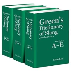 Green's Dictionary of Slang: Three-Volume Set