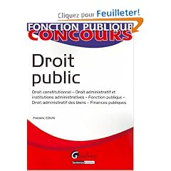 Droit public : Droit constitutionnel-Droit administratif et institutions administratives-Fonction publique-Droit administratif des biens-Finances publiques