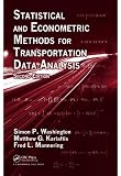 Statistical and Econometric Methods for Transportation Data Analysis, Second Edition