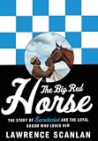 Big Red Horse, the Secretariat Story