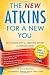 Books : New Atkins for a New You: The Ultimate Diet for Shedding Weight and Feeling Great. (Paperback)