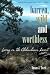 Barren, Wild, and Worthless: Living in the Chihuahuan Desert