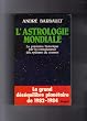 L'astrologie mondiale : la prevision historique par la connaissance des rythmes du cosmos