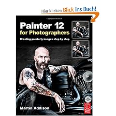 Painter 12 for Photographers: Creating painterly images step by step