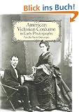 American Victorian Costume in Early Photographs (Dover Fashion and Costumes)
