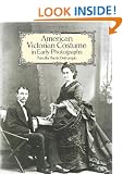 American Victorian Costume in Early Photographs