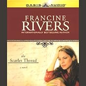 The Scarlet Thread | [Francine Rivers]