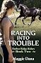 Racing into Trouble (Timber Ridge Riders)