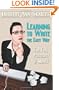 Learning to Write the Easy Way for Fun, Posterity and Money